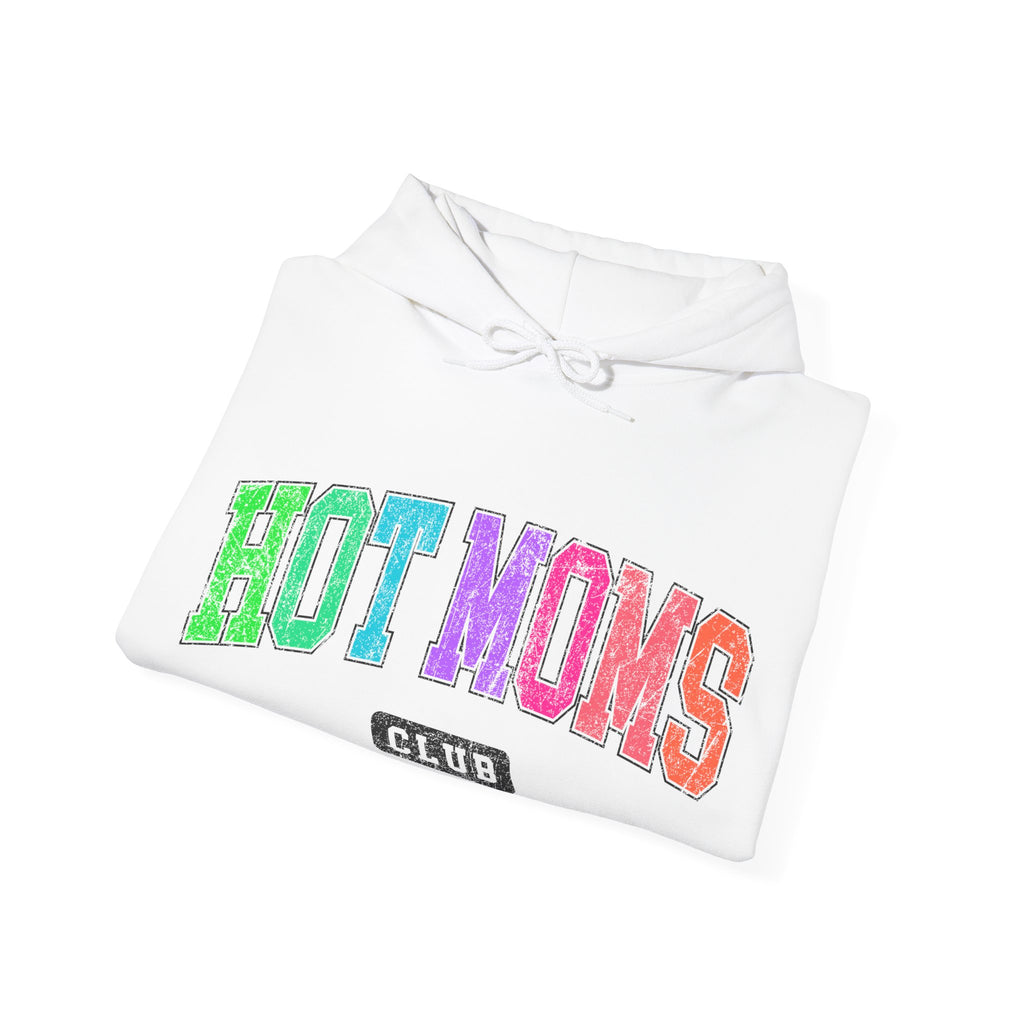 HOT MOMS Hooded Sweatshirt