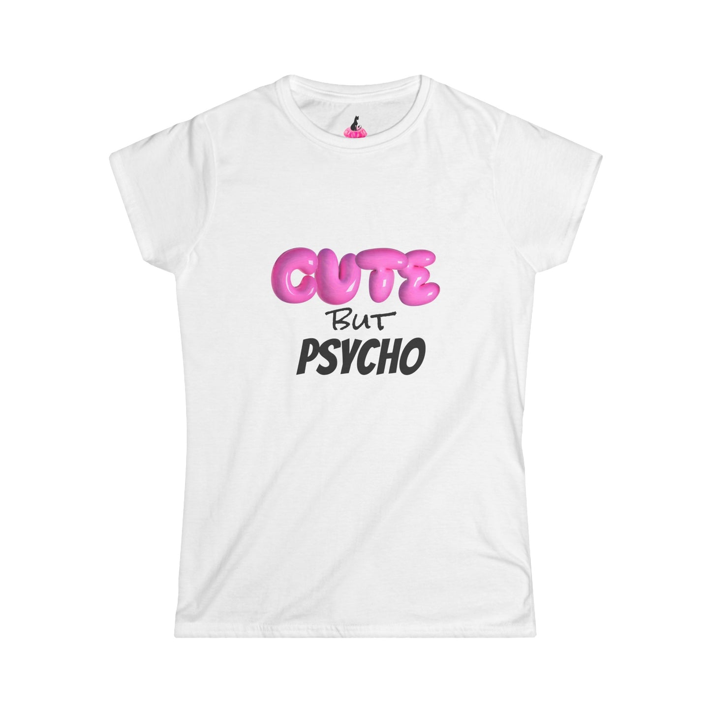 CUTE PSYCHO SHIRT